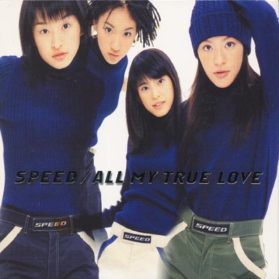 SPEED「ALL MY TRUE LOVE」3